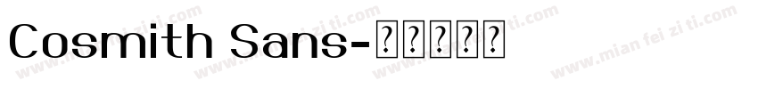 Cosmith Sans字体转换